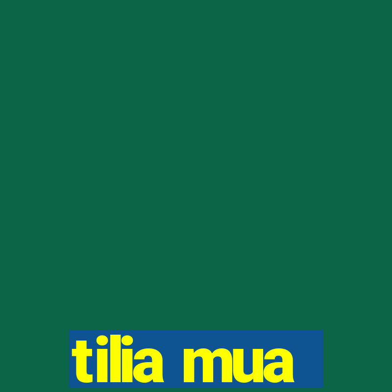 tilia mua